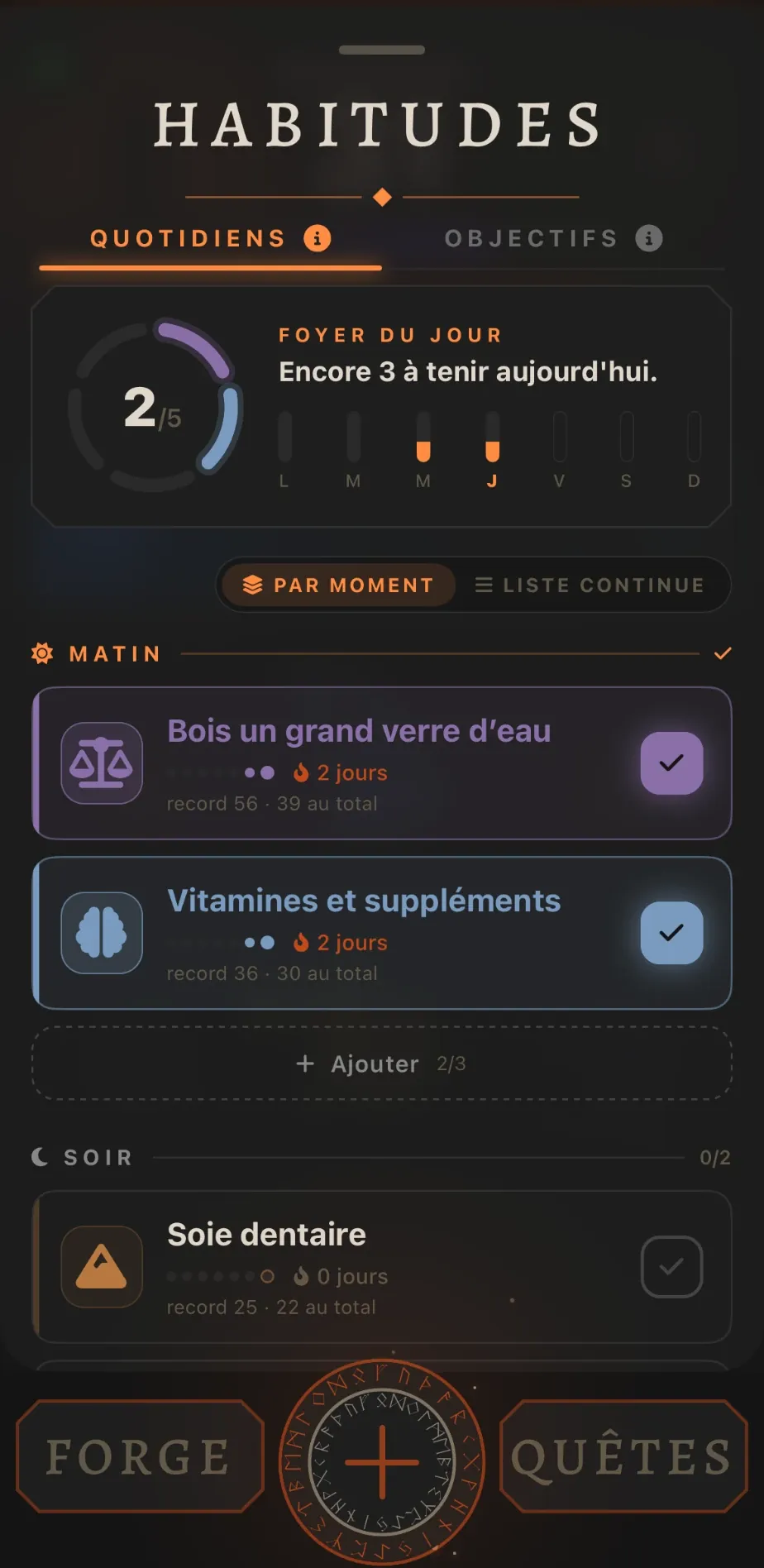Écran Habitudes : le foyer du jour à 2 sur 5, les habitudes du matin et du soir avec leur série et leur record.